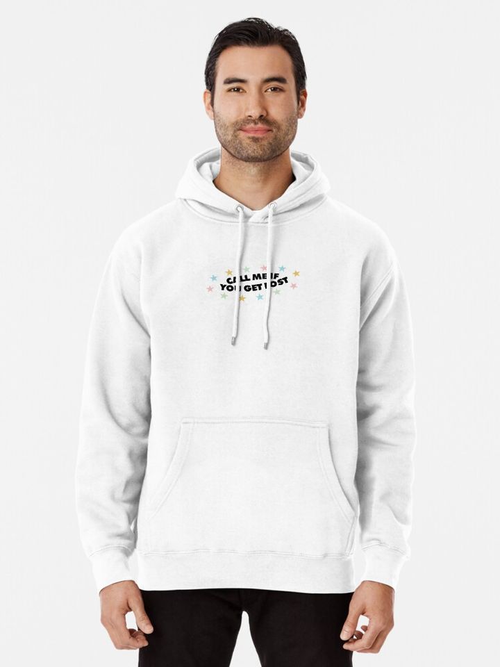 Call Me If You Get Lost Pullover Hoodie
