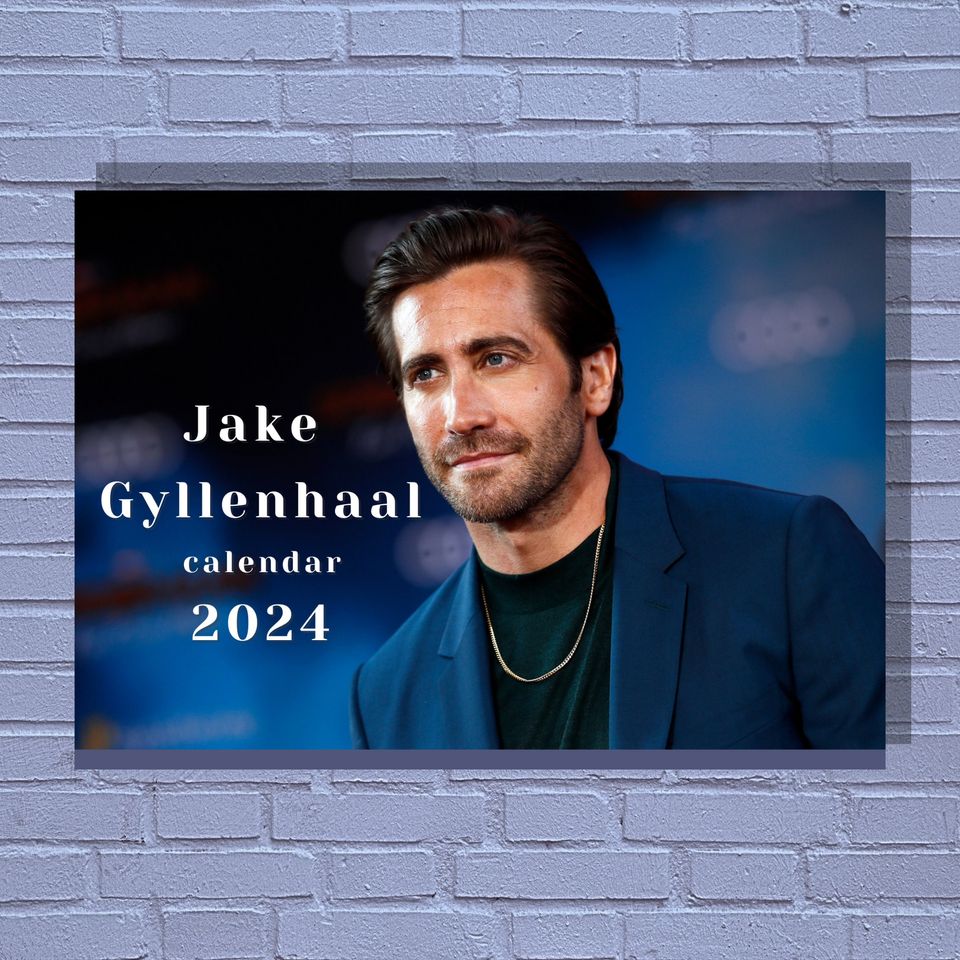 Jake Gyllenhaal 2024 Calendar