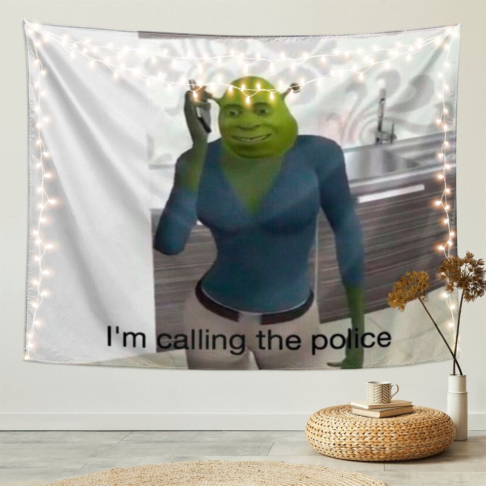 Funny Meme Tapestry I'm Calling The Police Tapestries