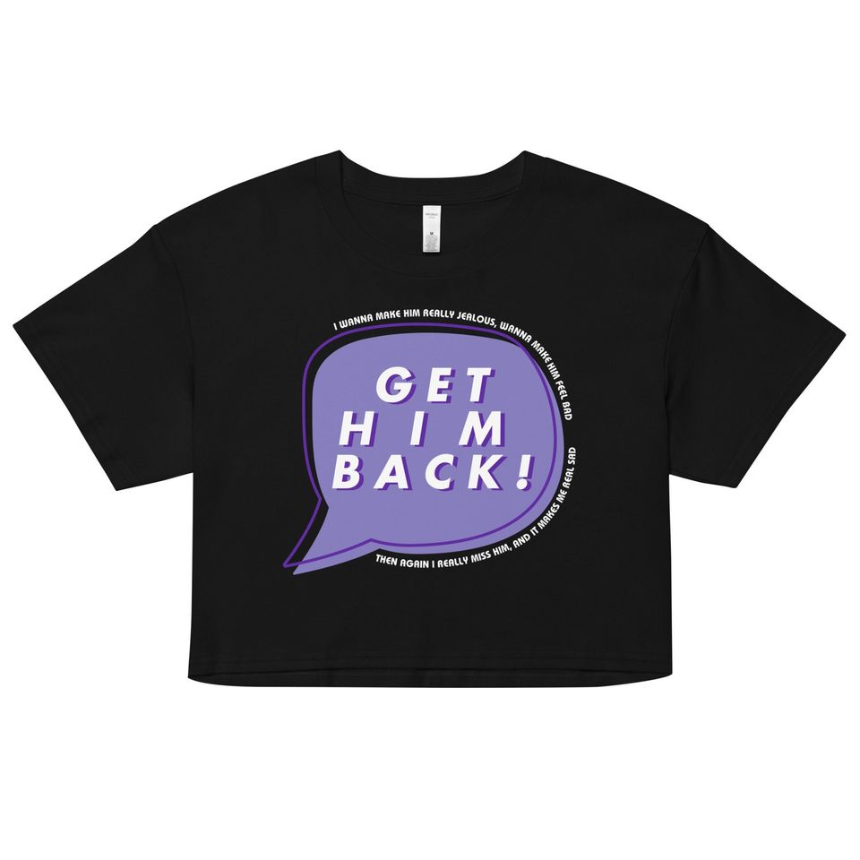 OR Get Him Back! Womens crop top | Olivia Rodrigo