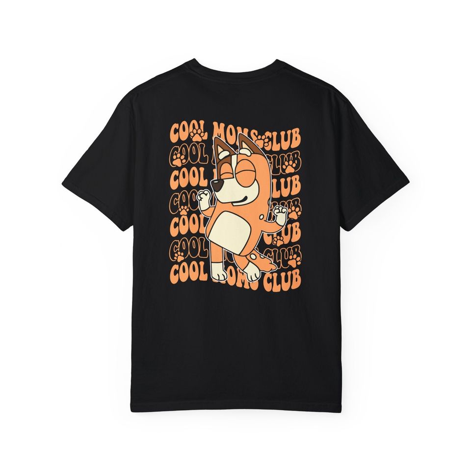 Cool Mom Comfort Colors BlueyDad Shirt, Cool Mom Club T-shirt, BlueyDad Mother's Day Shirt, Bandit BlueyDad Cool Mom's Club Shirt, Mom Birthday Gift
