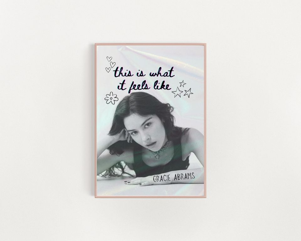 This Is What It Feels Like, Gracie Abrams Print, Tour Poster,  | Gracie Abrams Poster | Music Gift | Music Wall Decor, Available in 7 Sizes