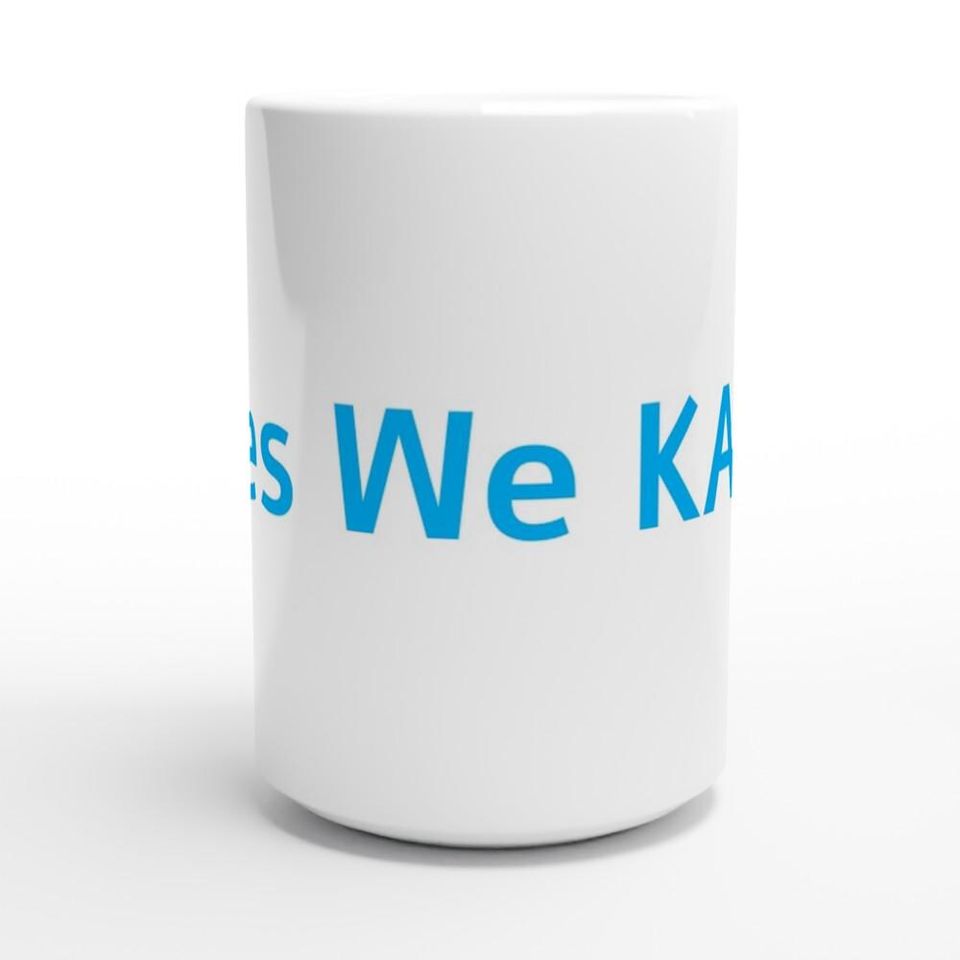 Yes We KAM! 15oz Mug