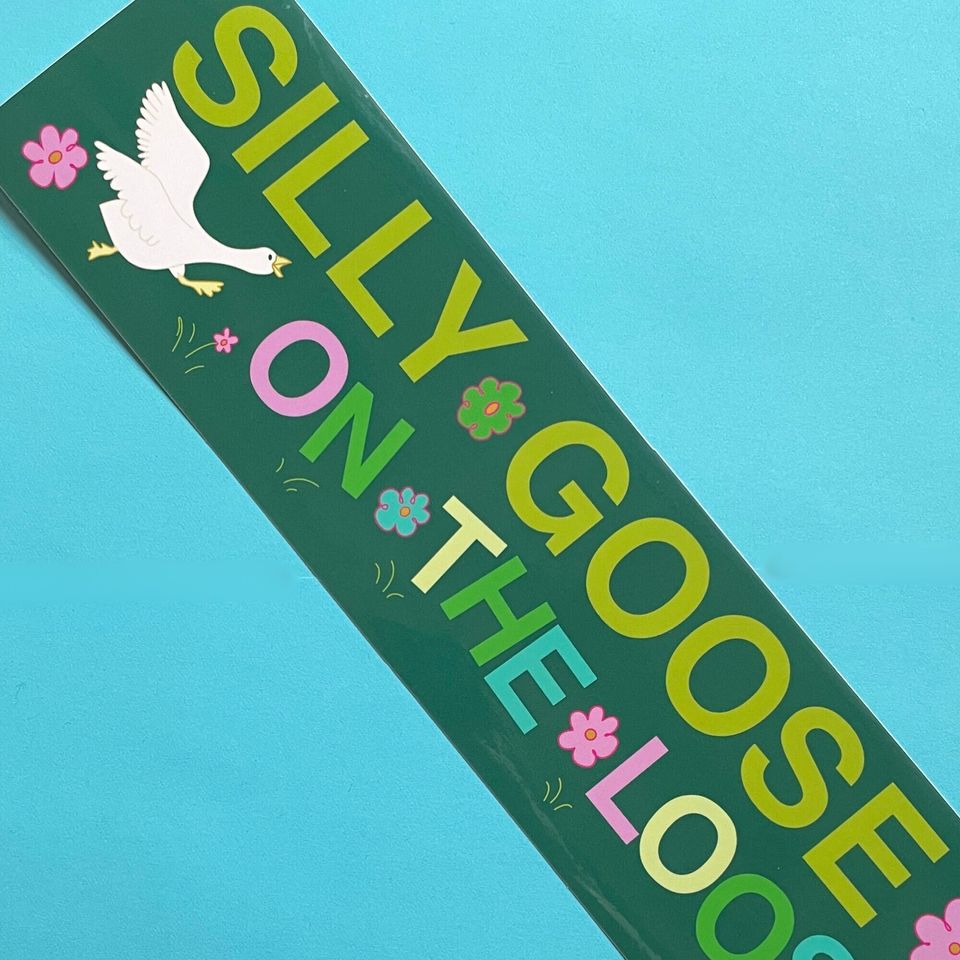 Silly Goose On The Loose Bumper Sticker/Magnet