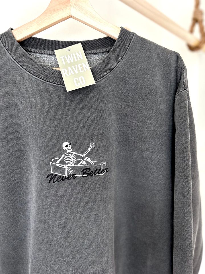 Skeleton Never Better Vintage Style Embroidered Halloween Sweater