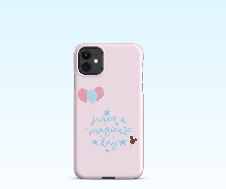 Have A Magical Day Snap Case for iPhone