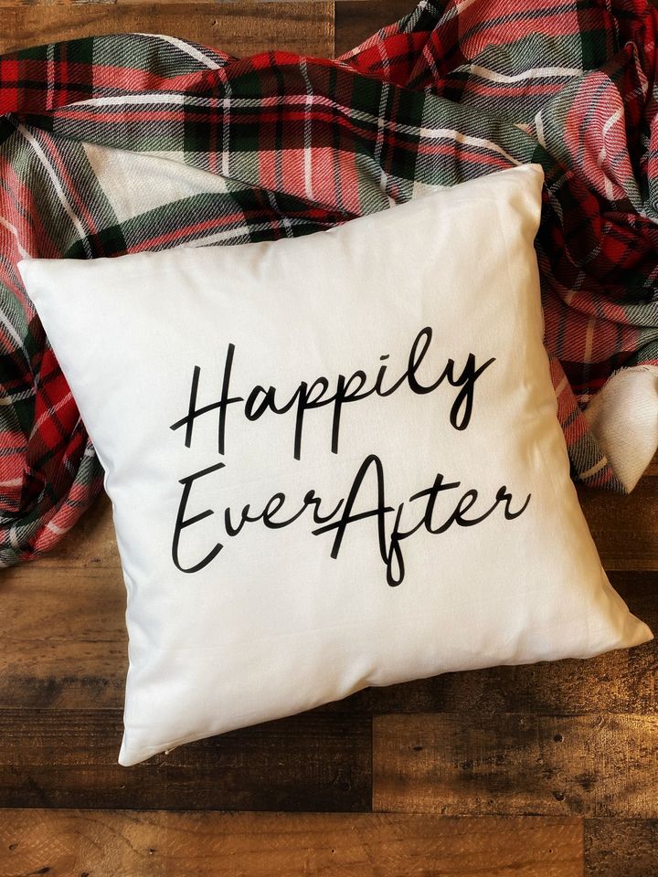 Happily Ever After Throw Pillow Cover / Pillowcase / Pillow Sham