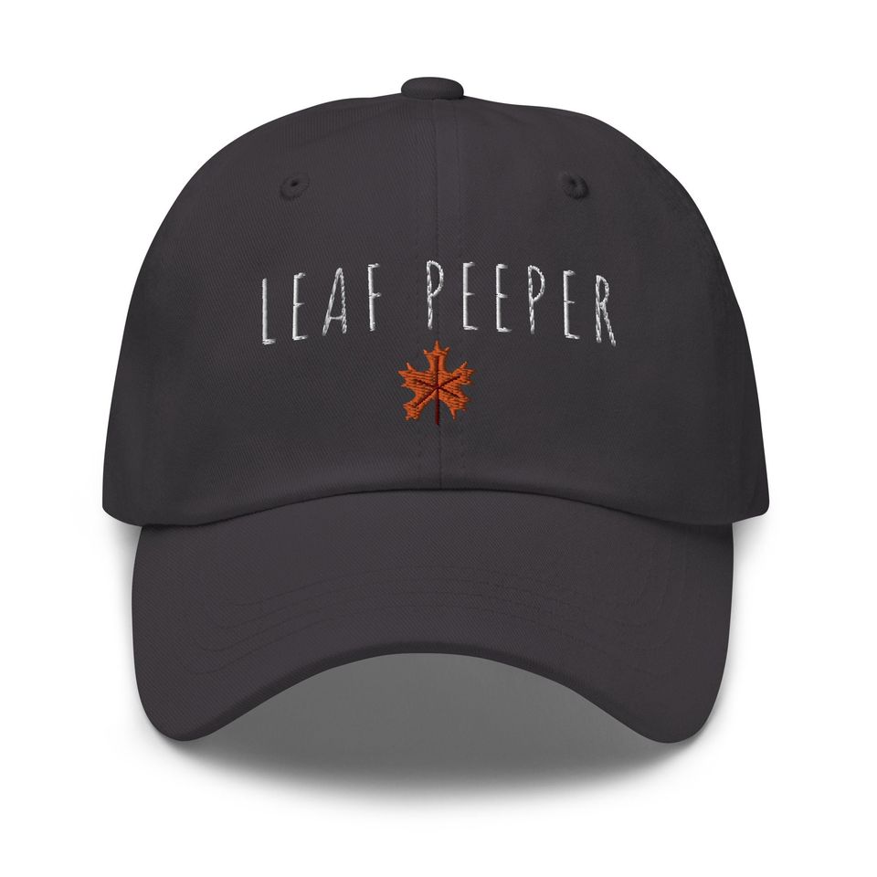 Leaf Peeper dad hat - Fall hat - Vermont hat - Autumn hat - tree leaves leaf baseball hat