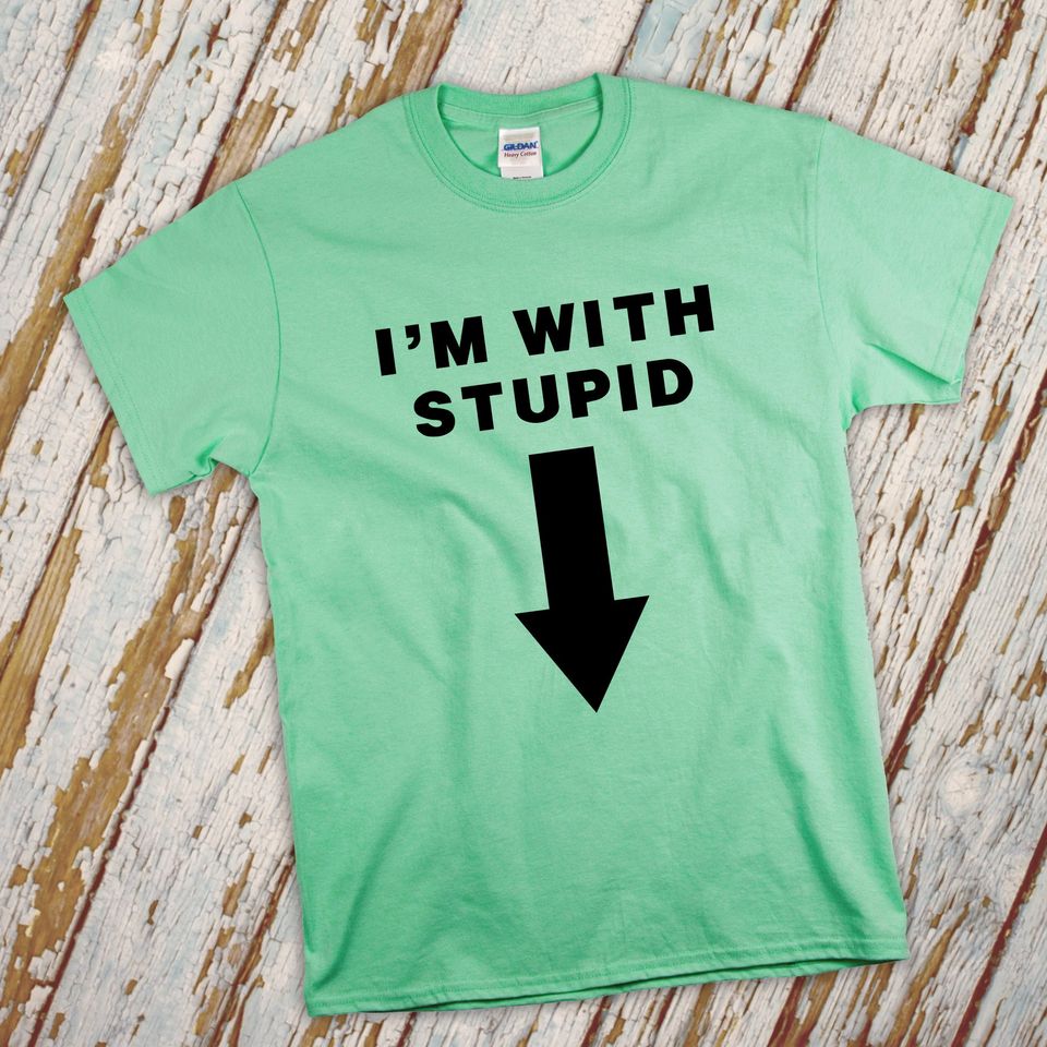 Im With Stupid (Arrow Pointing Down) Funny Adult T-Shirt