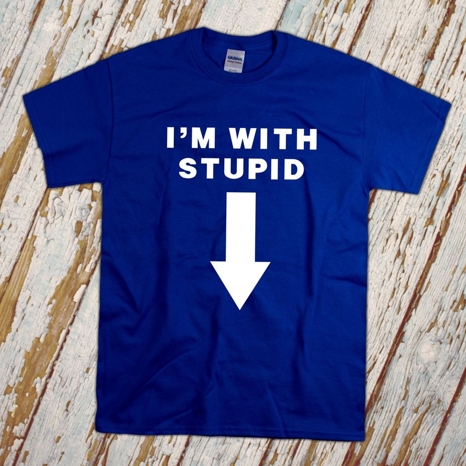 Im With Stupid (Arrow Pointing Down) Funny Adult T-Shirt