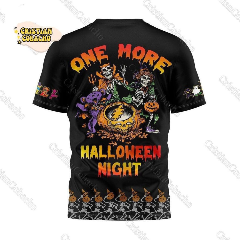 Grateful Dead Halloween 3D Shirt, Gratefull One More Night Hoodie