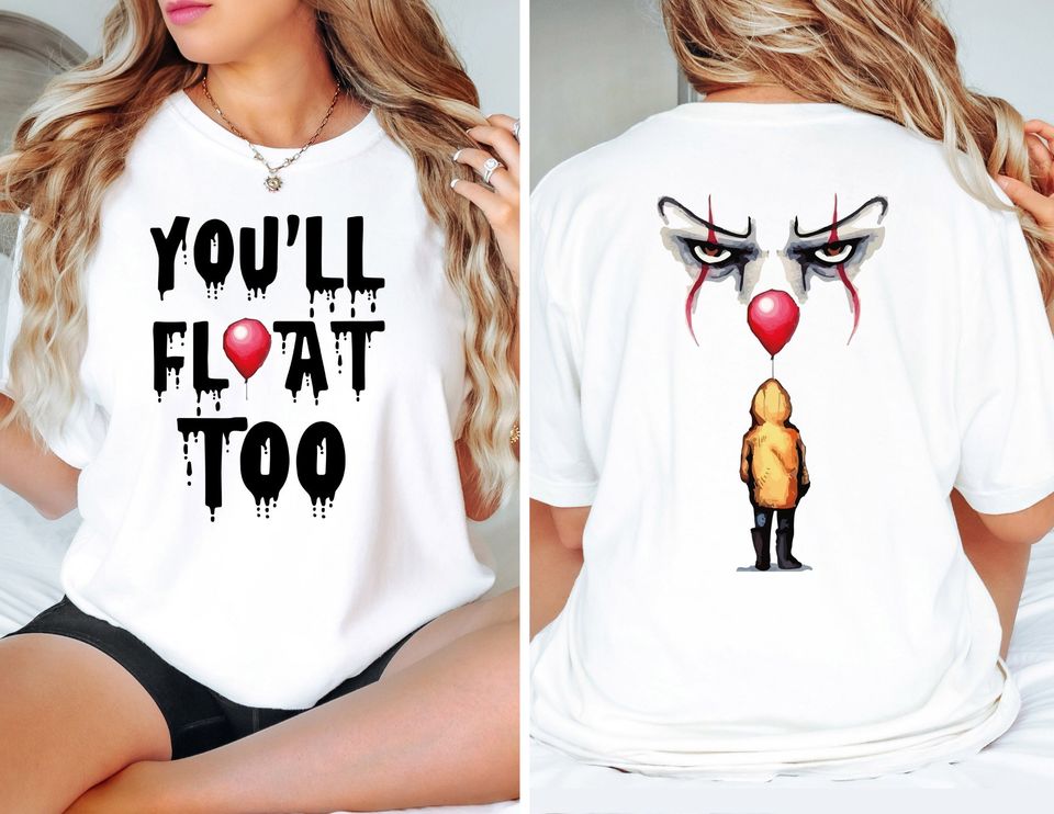 You'll Float Too Halloween 2 Sided Sweatshirt,Scary Halloween Sweatshirt