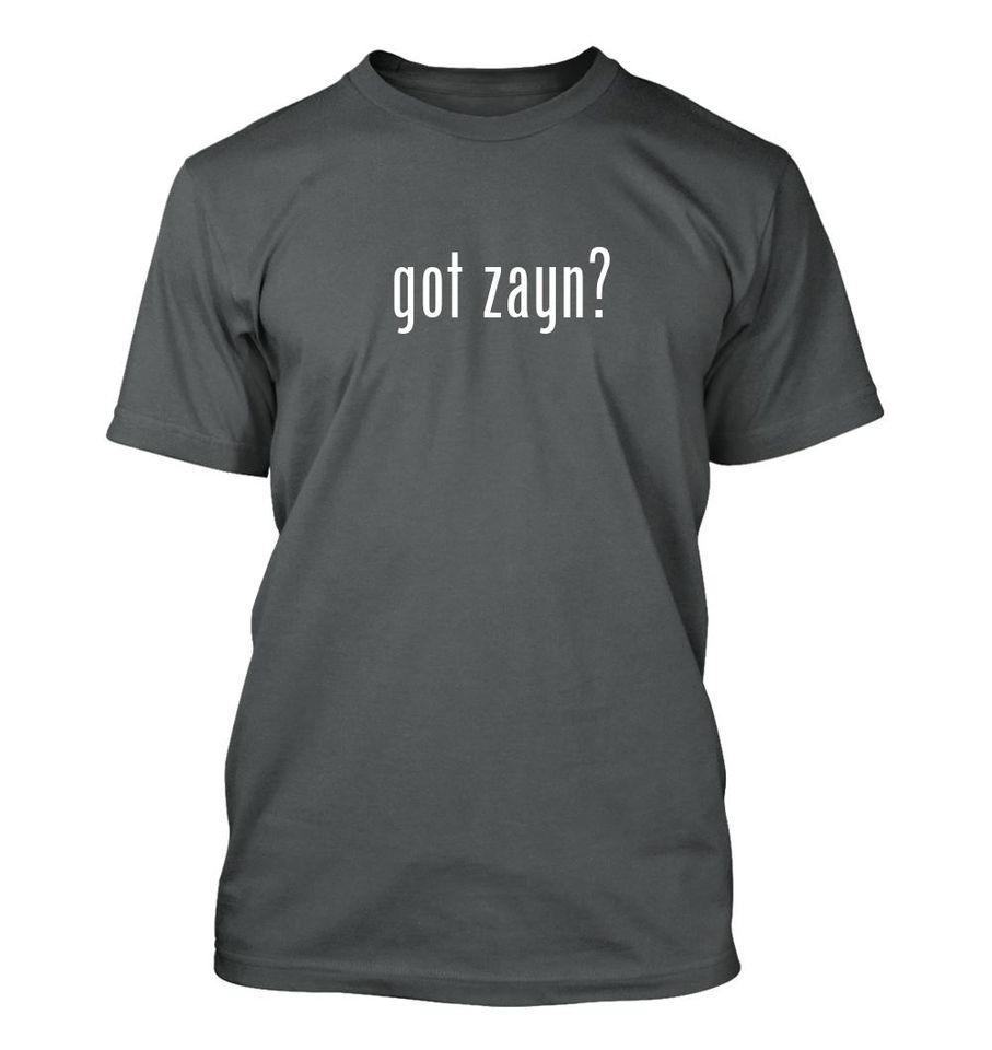 got zayn? - Men's Funny T-Shirt New RARE