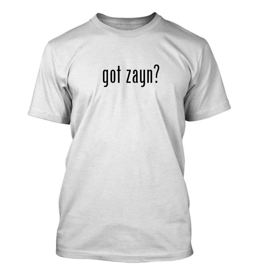 got zayn? - Men's Funny T-Shirt New RARE