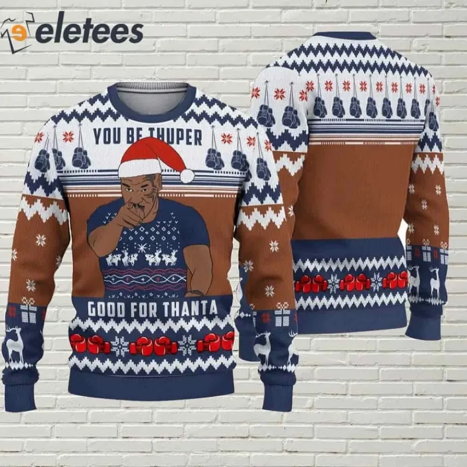 Mike Tyson Good For Thanta Ugly Christmas Sweater M06B1EMG