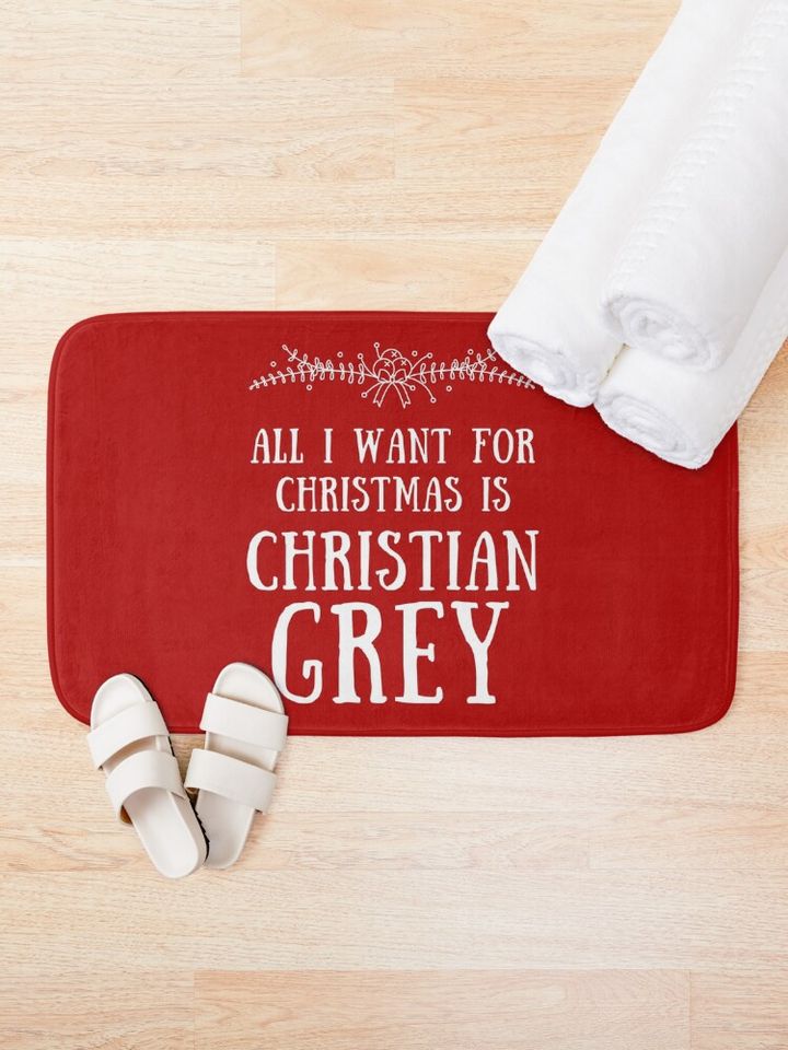 All I want For Christmas Is Christian Grey Bath Mat