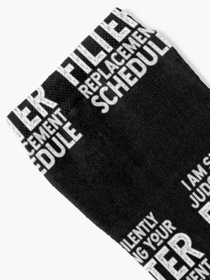 I am Silently Judging Your Filter Replacement Schedule Funny HVAC Socks