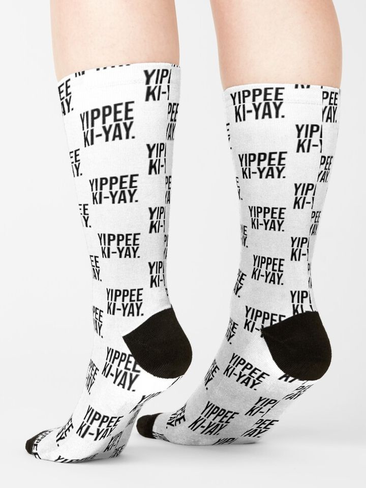 Yippee ki yay Socks