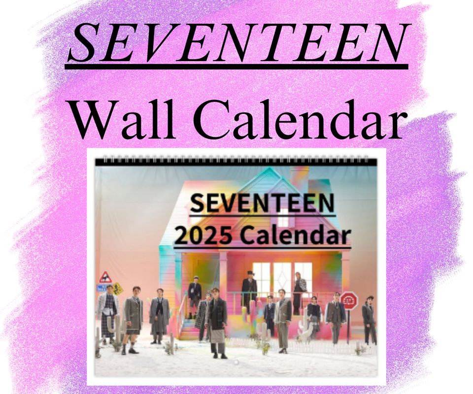 Seventeen 2025 Calendar - Kpop Wall Calendar