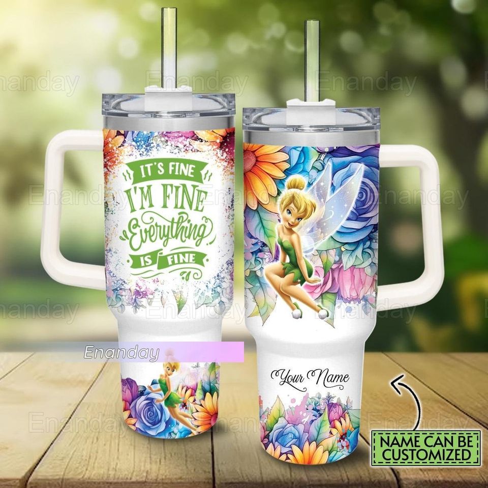 Tinker Bell Tumbler 40oz, Custom Tinker Bell Tumbler, It's Fine I'm Fine Tumbler, Tinker Bell Flower Pattern Tumbler, Gift For Her