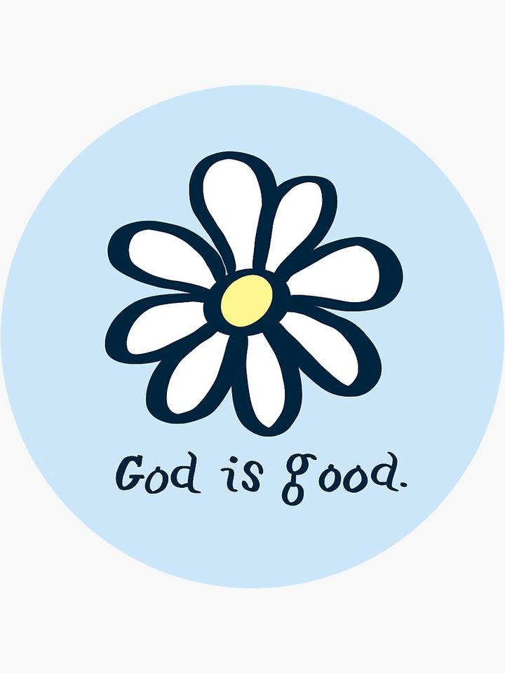 God is Good Sticker