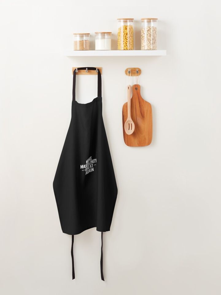 Make masculinity great again Apron