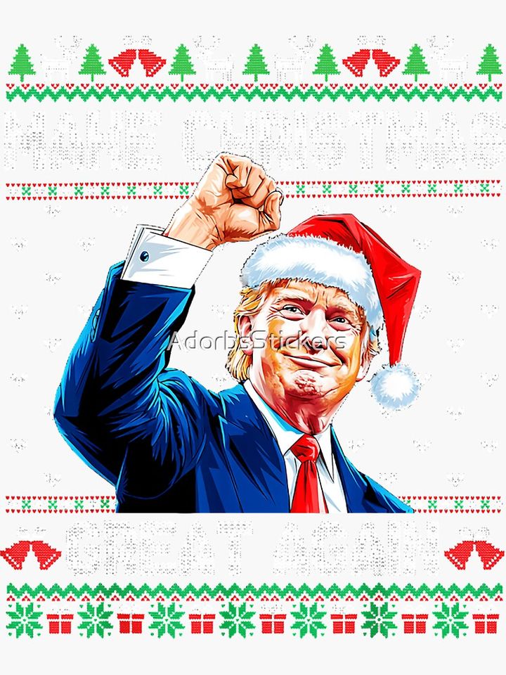 Funny Trump 2024 Make Christmas Great Again Ugly Christmas  Sticker