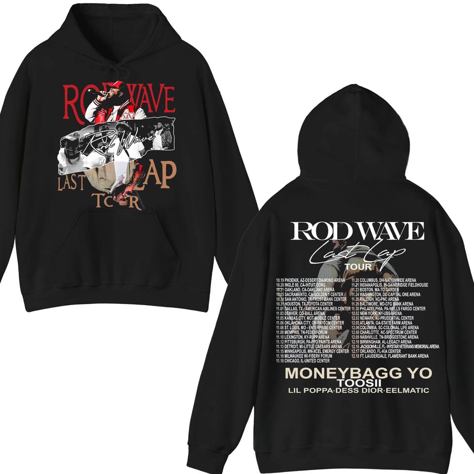 Rod Wave Last lap tour dates 2-side hoodie