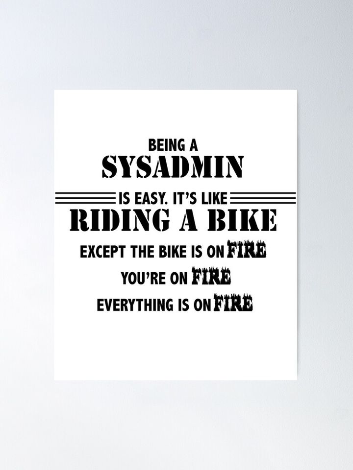 Being a SysAdmin Funny Christmas gift Poster