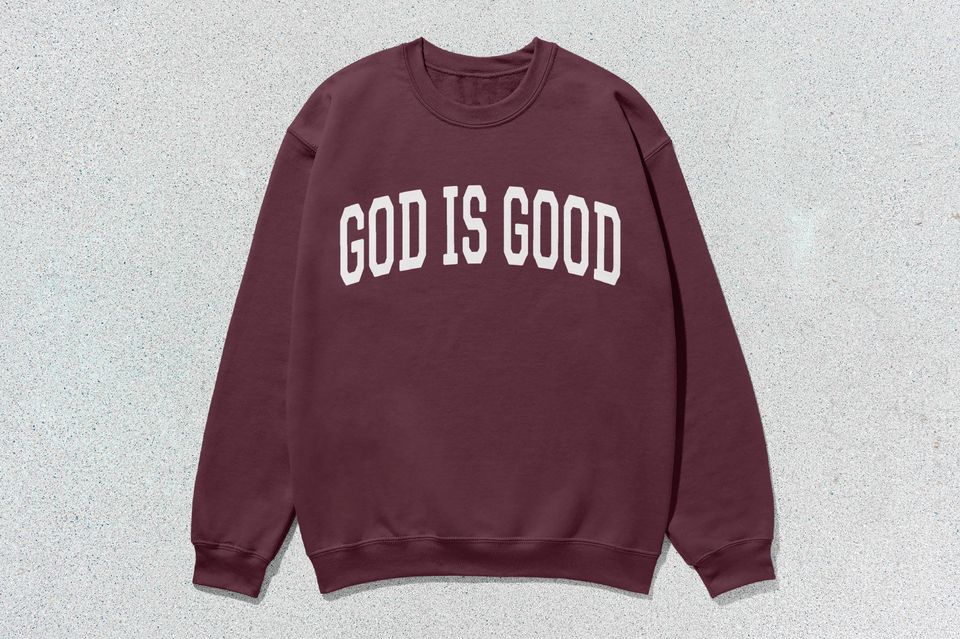 God Is Good Sweatshirt Collegiate Crewneck Sweater Unisex