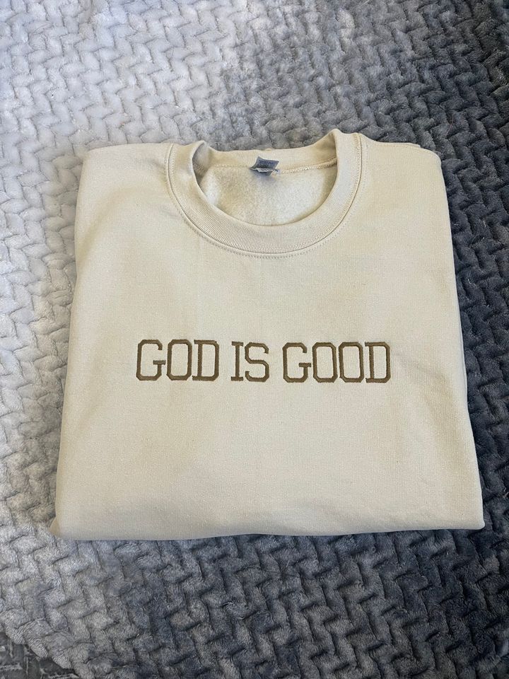 GOD IS GOOD Embroidered Sweatshirt