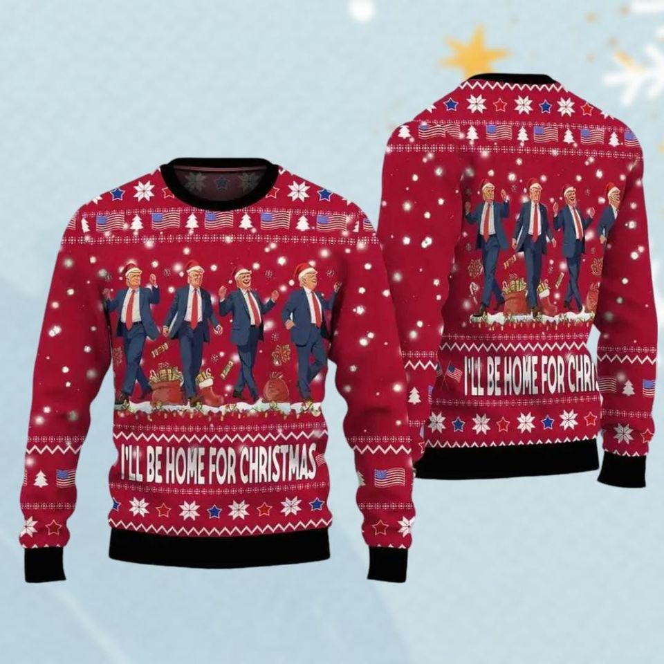 Trump I'll Be Home For Christmas Ugly Sweater, Humorous Trump Sweater, President Trump Sweater, Dancing Trump Sweater, Republican Sweat