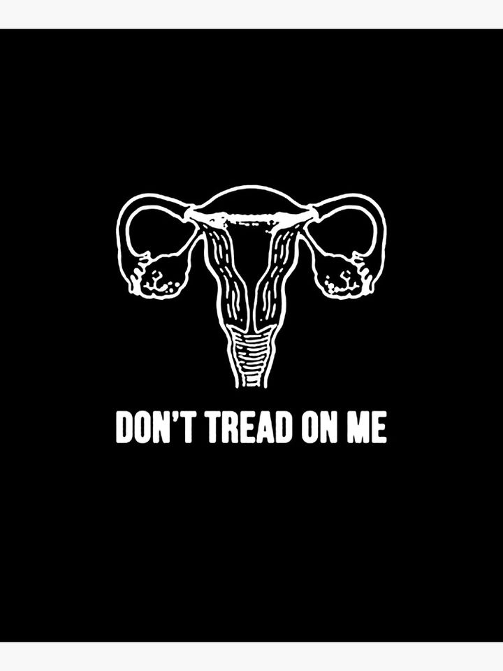 DON'T TREAD ON ME (PRO-CHOICE UTERUS) Apron
