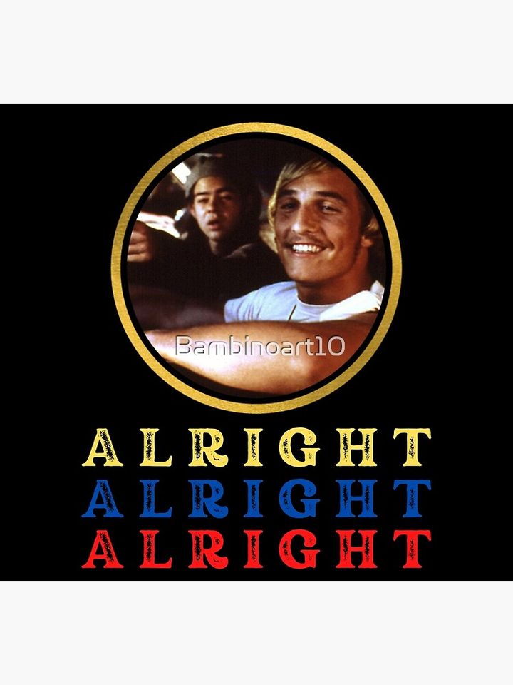 alright alright alright - dazed and confused shirt Socks