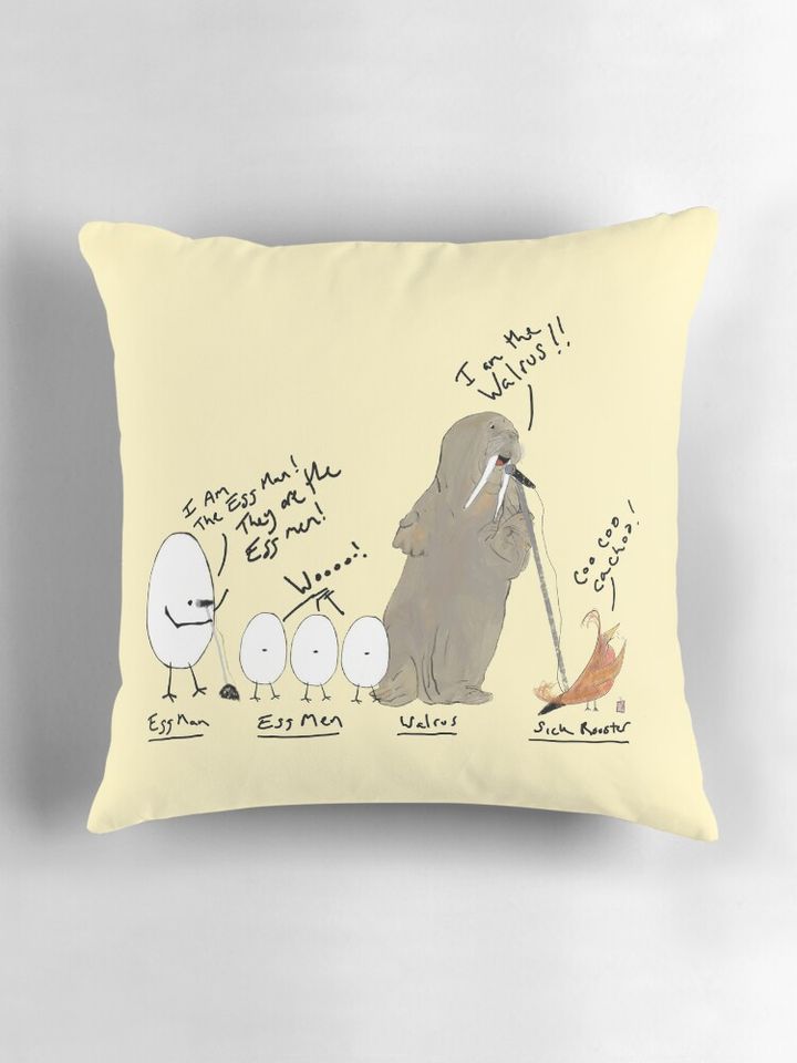 I am the walrus Pillow