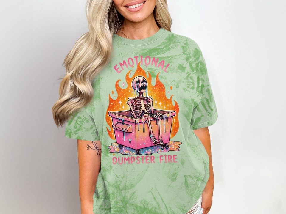 Emotional Dumpster Fire T-Shirt, Snarky Skeleton Blast T-Shirt