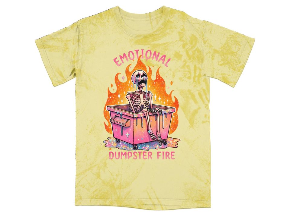 Emotional Dumpster Fire T-Shirt, Snarky Skeleton Blast T-Shirt