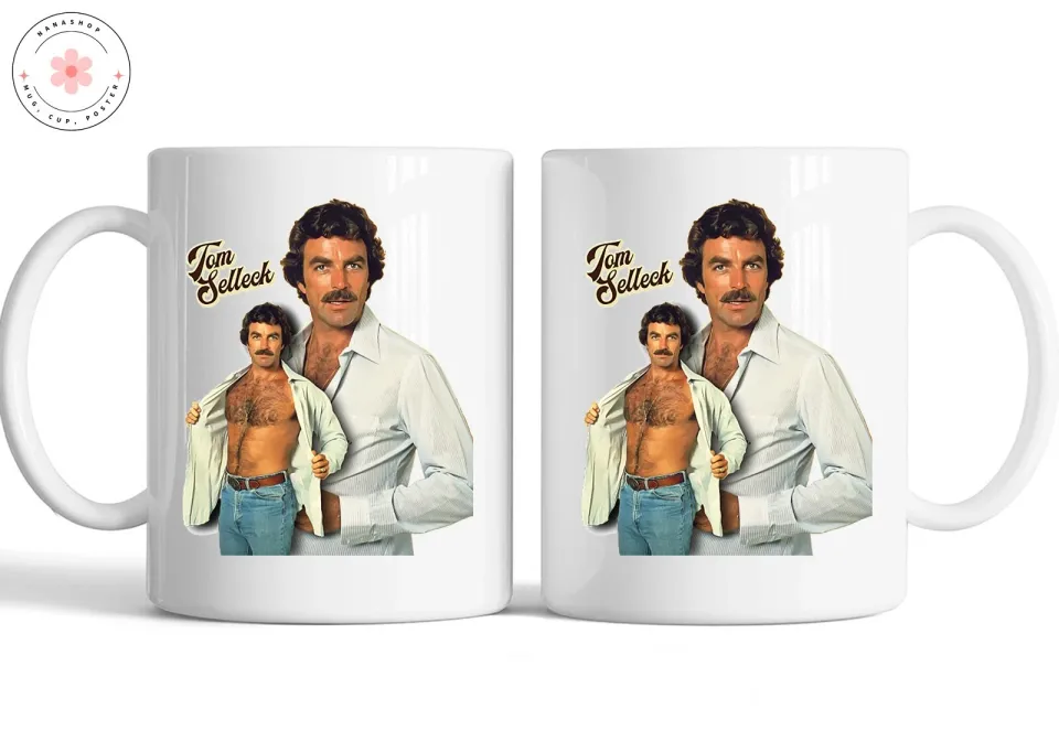 Tom Selleck is the Daddy - Tom Selleck - Mugs