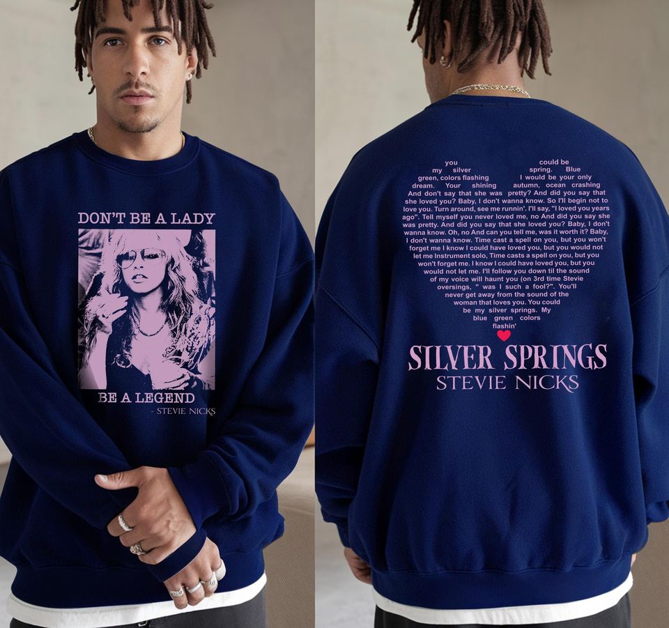 Don't Be A Lady Be A Legend Sweatshirt, Vintage Stevie Nicks Sweatshirt, Gift For Woman and Man, Vintage Stevie Sweatshirt, 80s Music Shirt