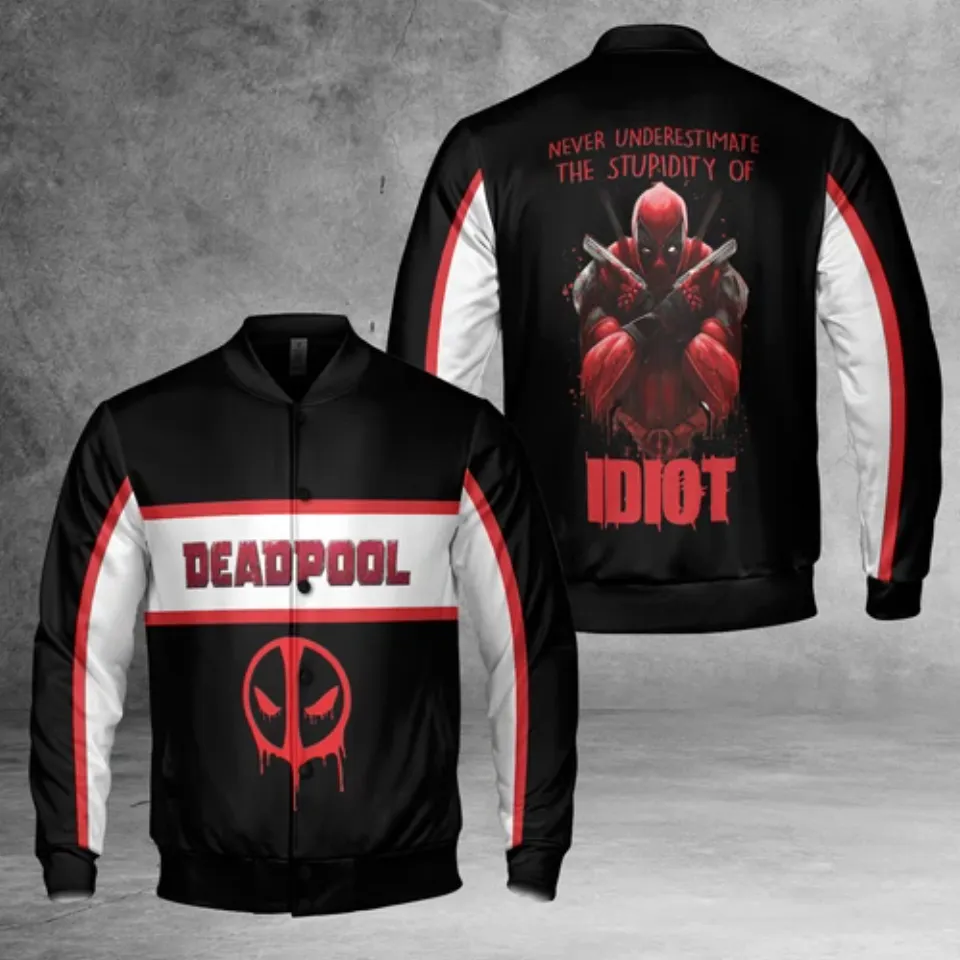 Deadpool Never Underestimate The Stupidity Of Idiot Deadpool Superhero Jacket