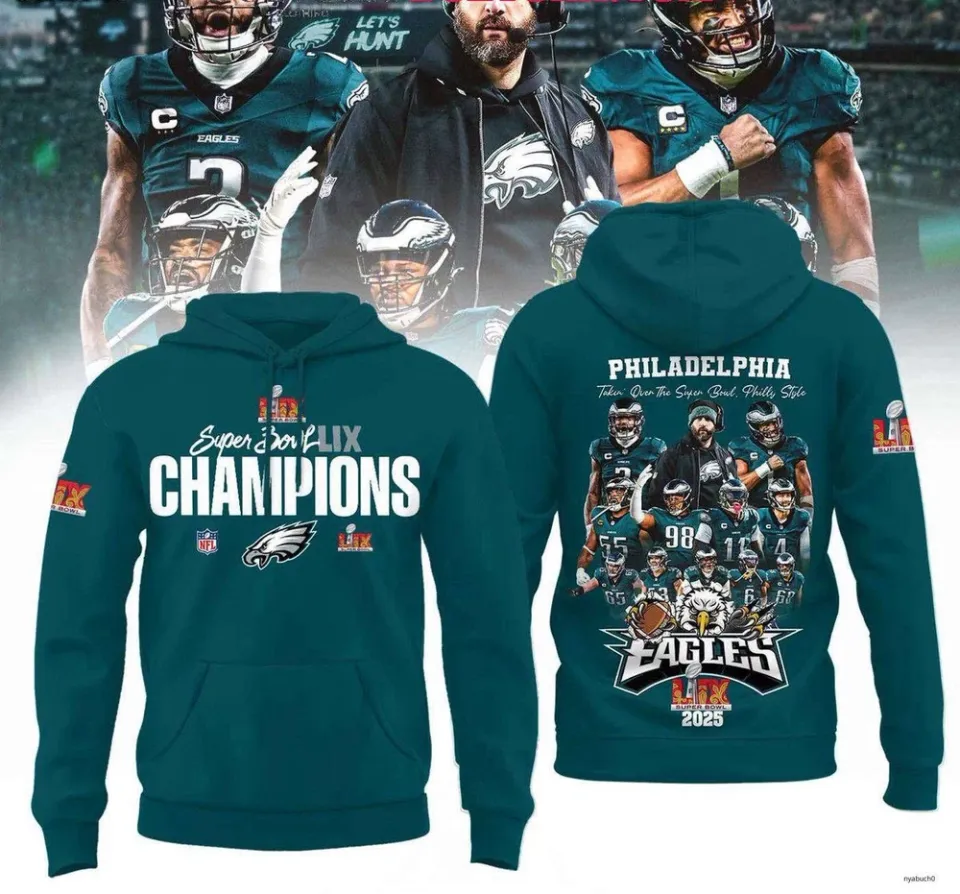 Philadelphia Team Eagles Take Over Super Bowl LIX Champions 2025 3D Hoodie Gift