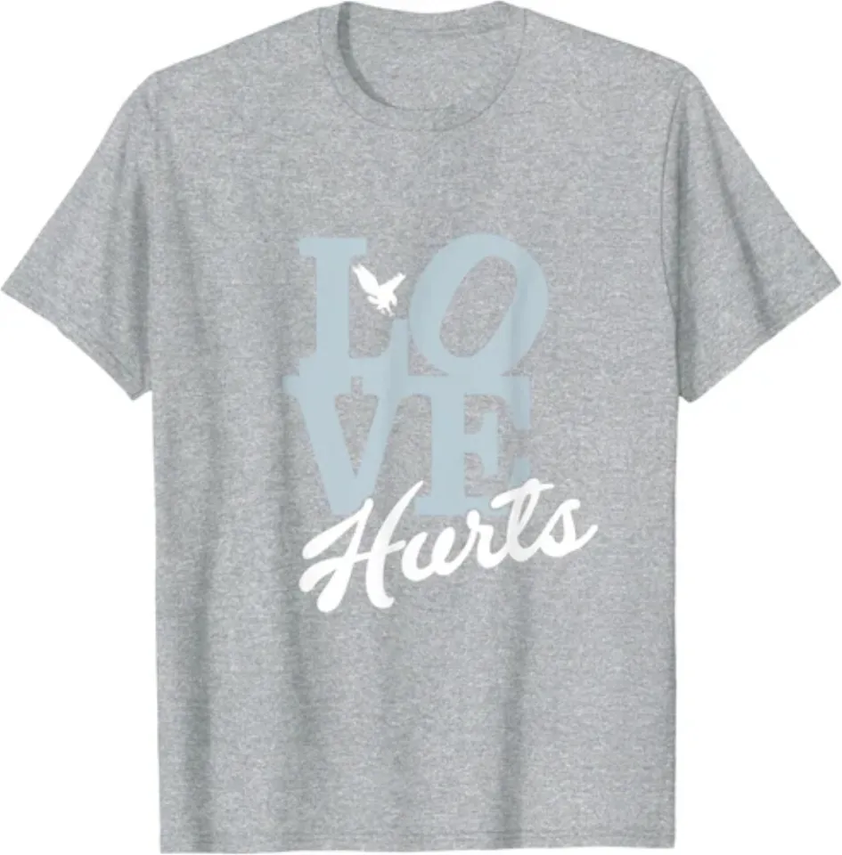 LOVE HURTS T-Shirt