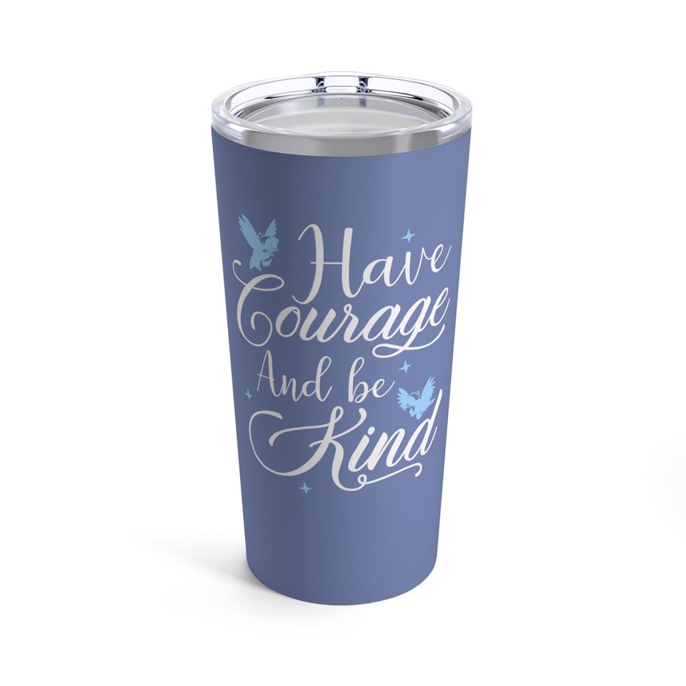 Cinde Have Courage and Be Kind Disney Copper Vacuum Insulated Tumbler