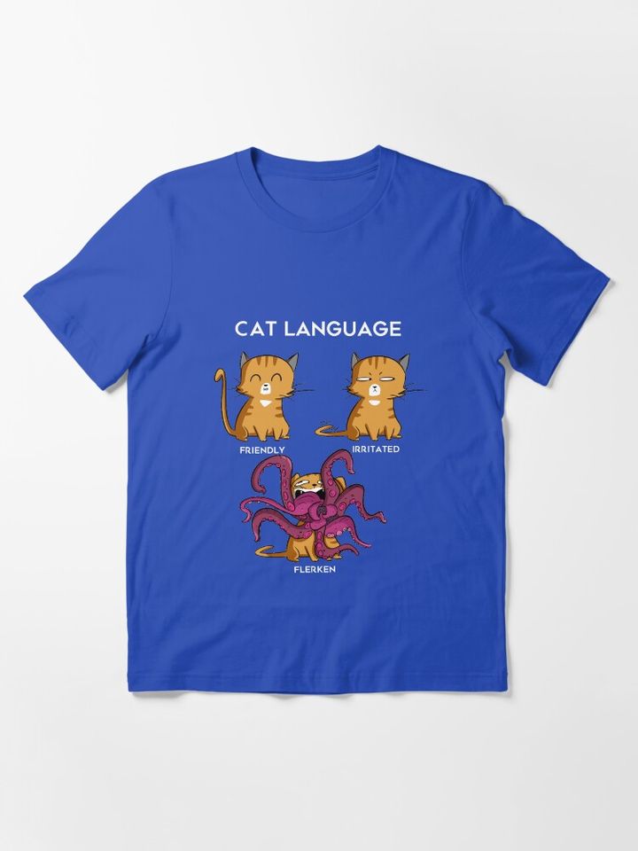 Cat Language - Flerken Essential T-Shirt