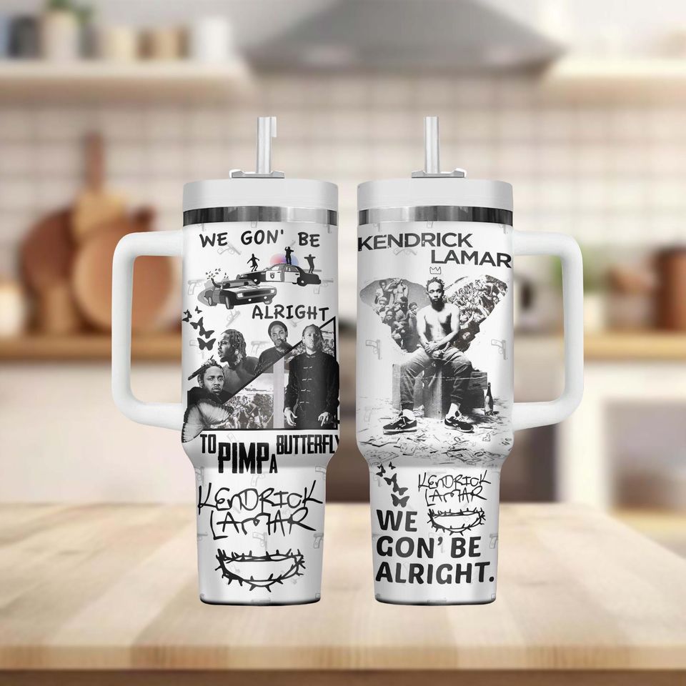 Kendrick Lamar Music Custom Cup 40 oz 30 oz Tumbler With Handle