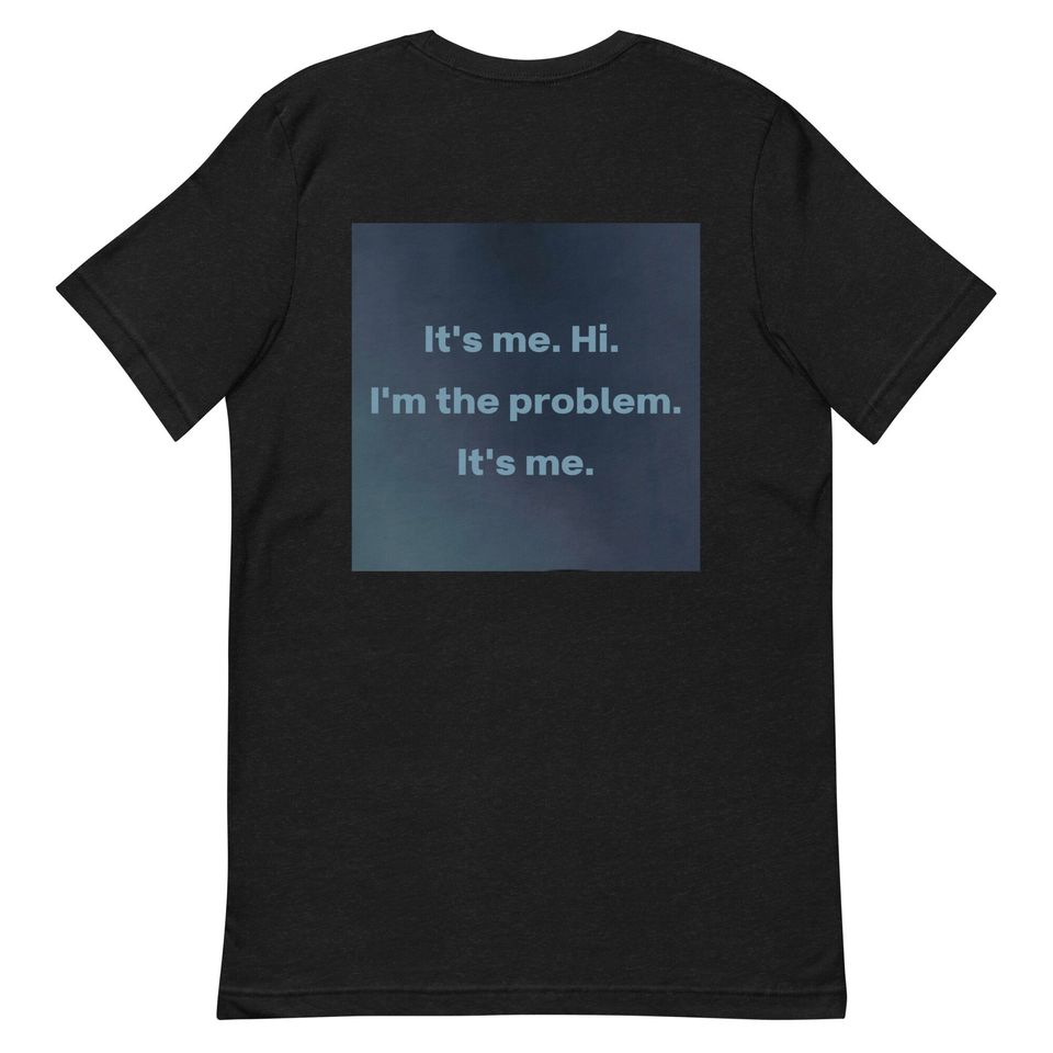 Anti Hero T Shirt- I'm the problem Shirt