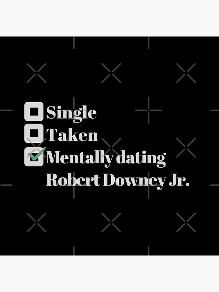 Mentally dating Robert Downey Jr. Pillow