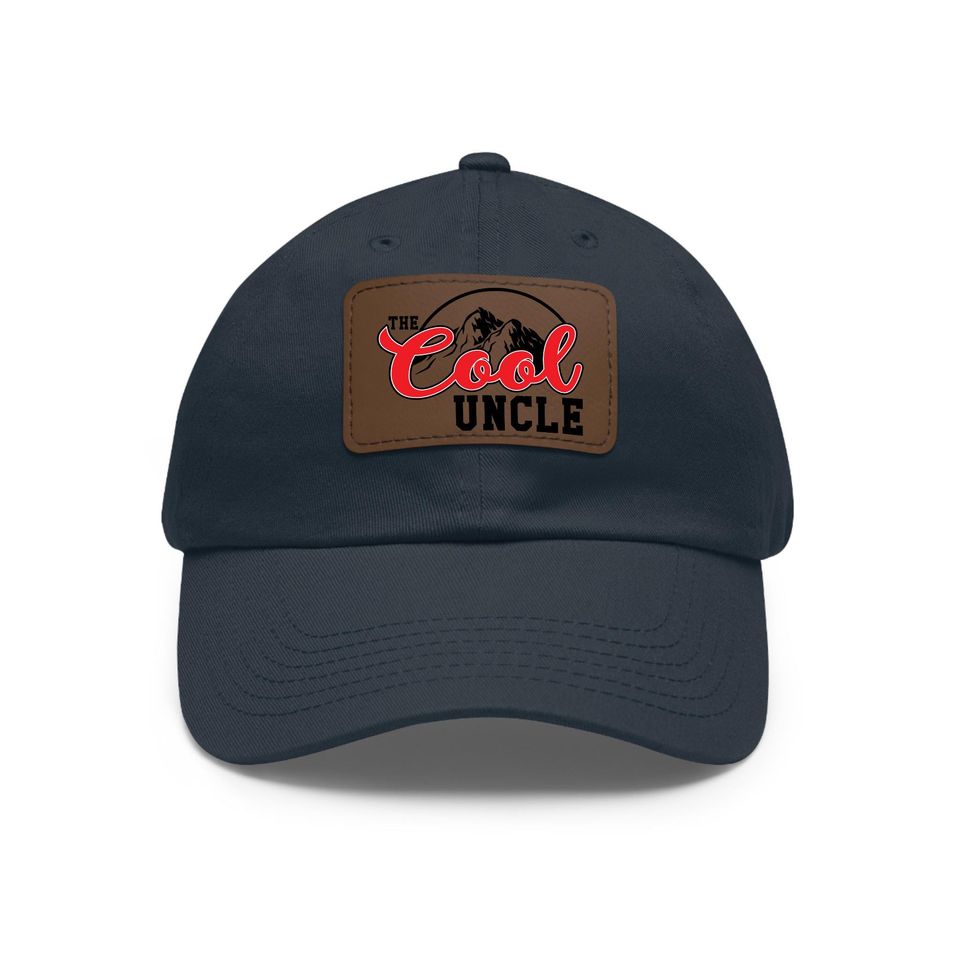 Fathers Day Uncle Gift, The Cool Uncle Hat, Uncle with Leather Patch, Uncle Hat, Best Uncle Gift, Cool Uncle Hat, Funny Uncle Gift Cap