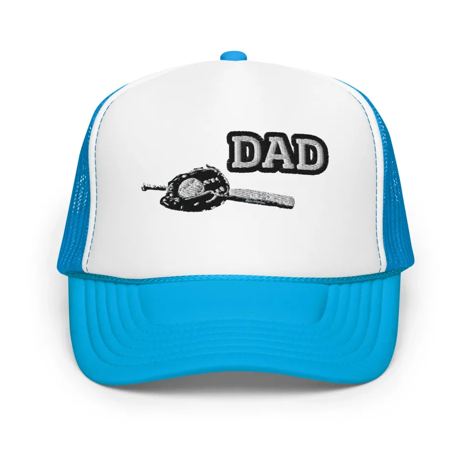 Dad and Baseball Embroidered Foam trucker hat