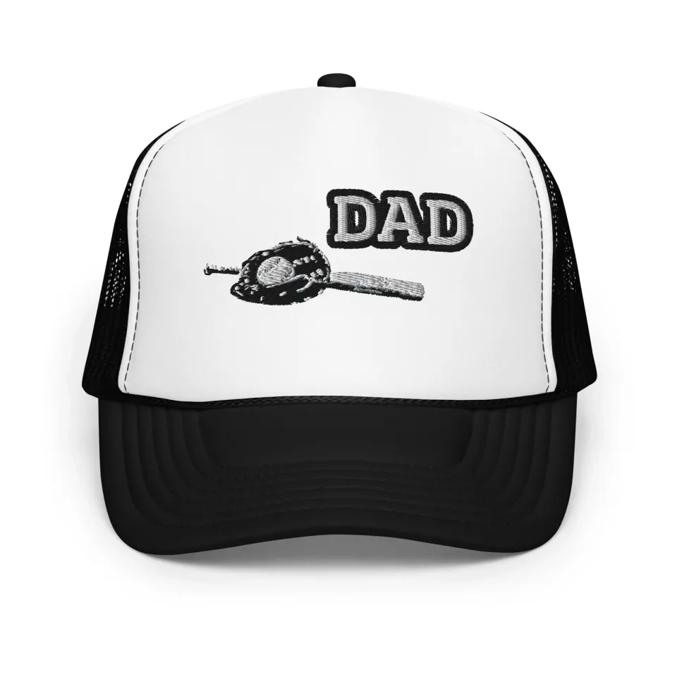 Dad and Baseball Embroidered Foam trucker hat